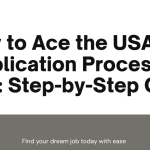 How to Ace the USA Job Application Process in 2025: Step-by-Step Guide