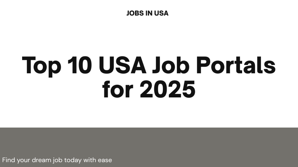 op 10 Job Portals to Find Work in the USA (2025 Edition)
